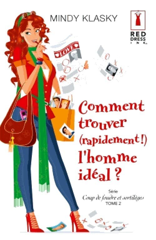 Comment trouver (rapidement !) l'homme idéal ? - Mindy Klasky