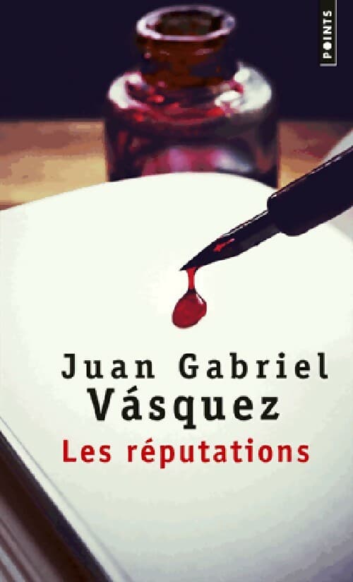 Les réputations - Juan Gabriel Vasquez