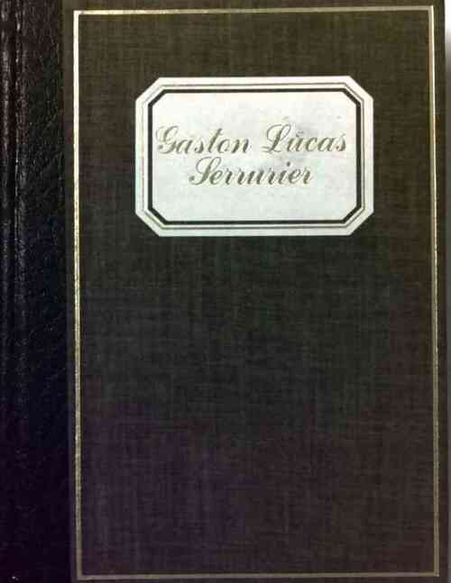 Gaston Lucas, serrurier - Adélaïde Blasquez